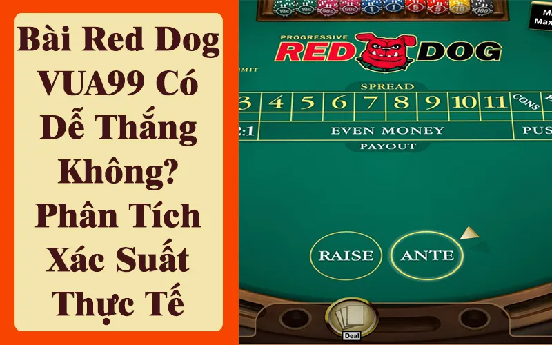 bai-red-dog-vua99
